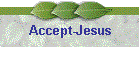 Accept-Jesus