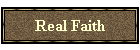 Real Faith